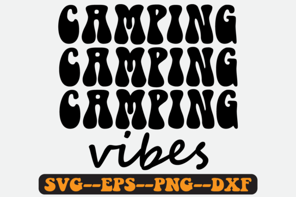 Camping Vibes Quote Retro Svg Design Review