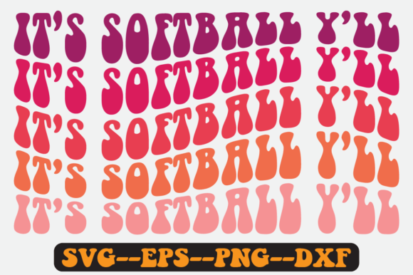 It s Softball Y ll Quote Retro Svg for Crafts and Graphics