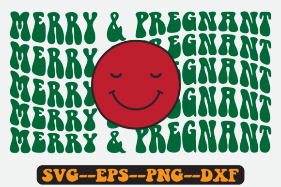 Merry and Pregnant Quote Retro Svg for Graphics & Crafts