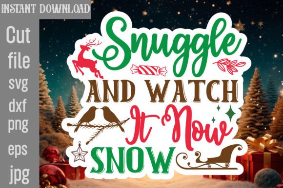 Snuggle and Watch It Now Snow SVG for Local Business Branding