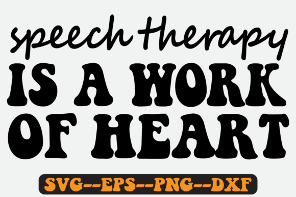 Speech Therapy is a Work of Heart Svg Review