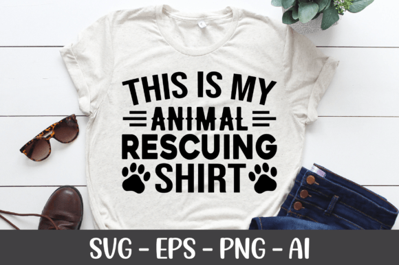 This is My Animal Rescuing Shirt SVG Graphics in Crafts