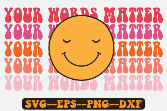 Your Words Matter Quote Retro Svg Design for Graphics and Crafts